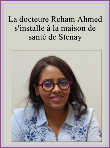 La docteure Reham Ahmed rejoint la Maison de santé de Stenay